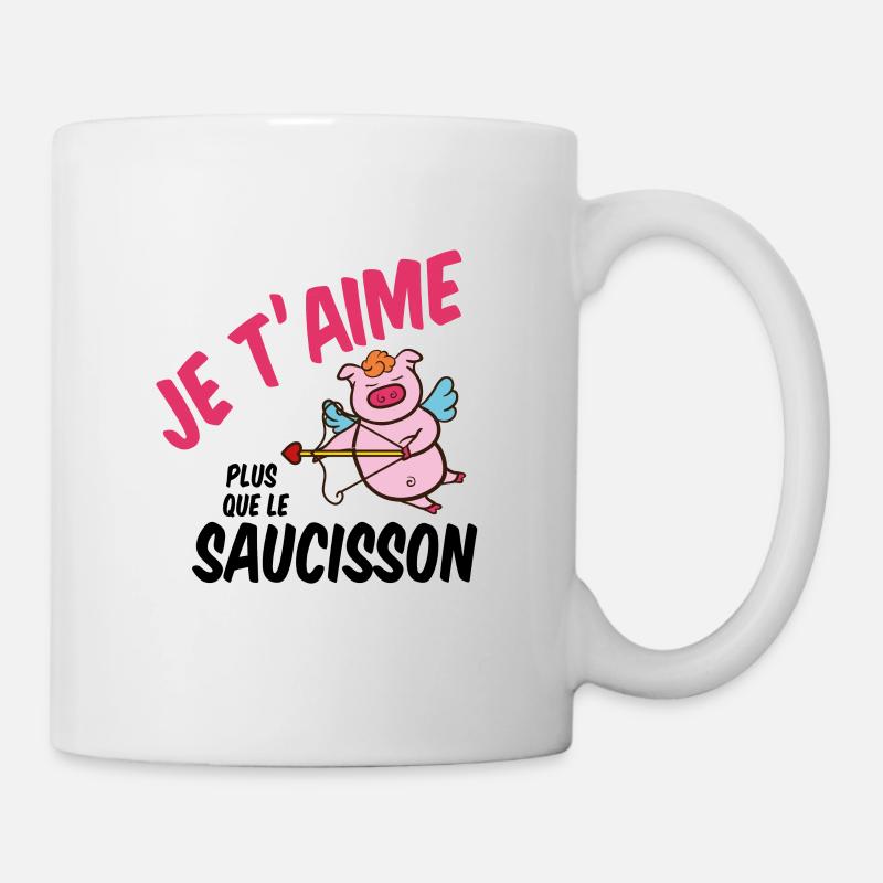 Je t'aime plus que le saucisson - Mug blanc - blanc