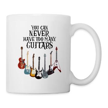 You can never have too many guitars - Mug - white - Right