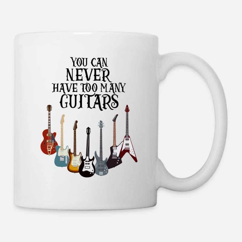 You can never have too many guitars - Mug - white