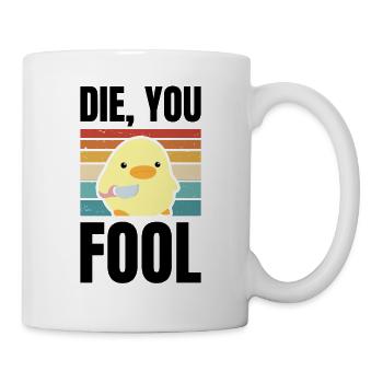 Die fool canard avec couteau meme poulet cadeau - Mug blanc - blanc - Droite