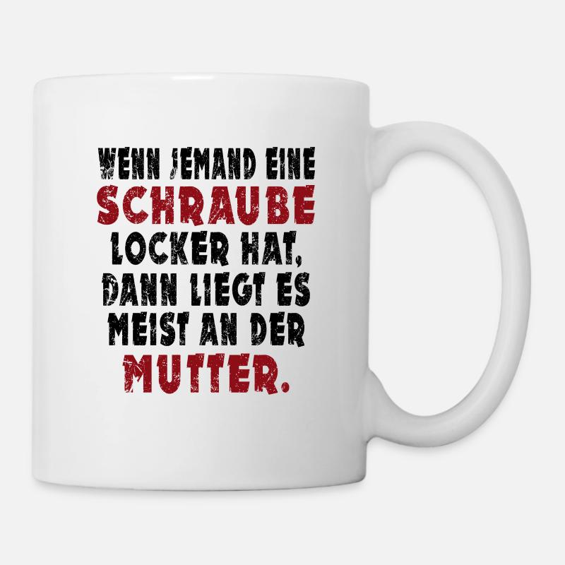 Schraube locker - Tasse - Weiß