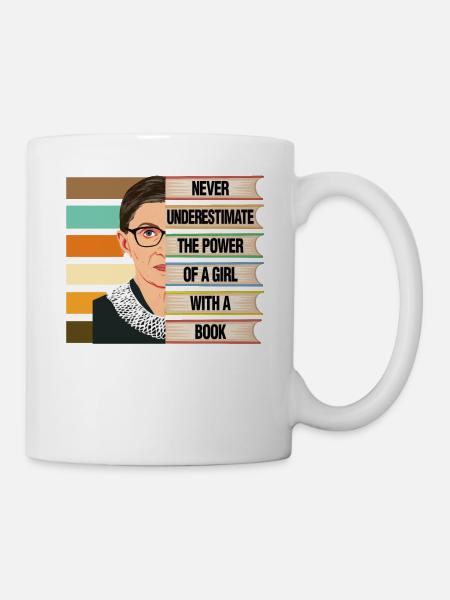 Ruth Bader Ginsburg Zitat Fraueninteresse Spaß Gif - Tasse - Weiß