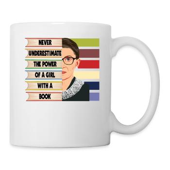 Ruth Bader Ginsburgs Zitat schätzt niemals den Gir - Tasse - Weiß - Rechts