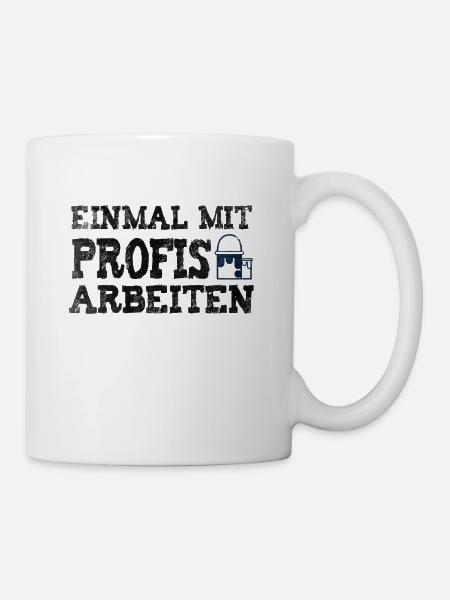 Profis Maler - Tasse - Weiß