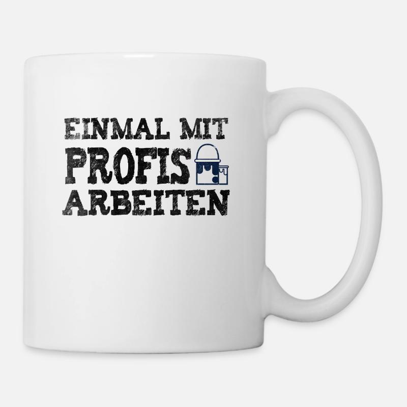 Profis Maler - Tasse - Weiß