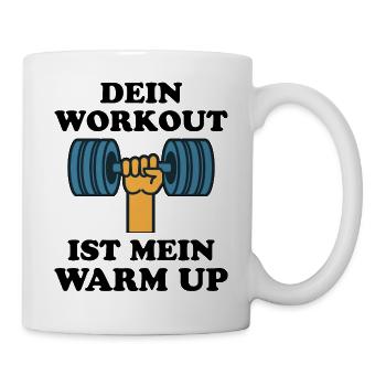 Workout Warm Up Fitness Lustiger Spruch Geschenk - Tasse - Weiß - Rechts