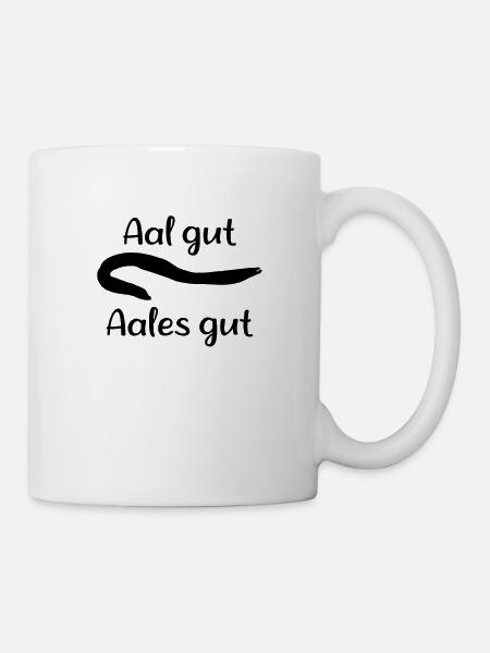 Aal Alles Gut Angeln - Tasse - Weiß