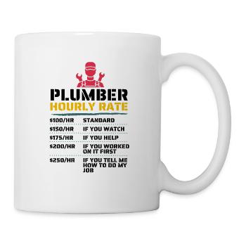 Klempner Stundensatz für Klempner - Tasse - Weiß - Rechts