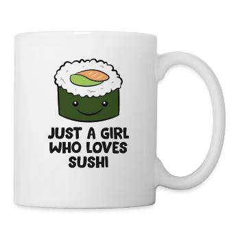 Just a Girl Who Loves Sushi Japanese Sushi Girl - Mug - white - Right