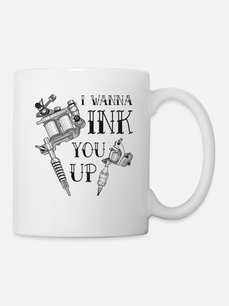 Tätowierer Tätowiernadel Tattoo Spruch Ink You Up - Tasse - Weiß