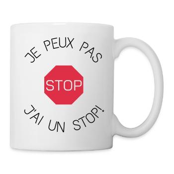 Je peux pas j'ai un stop! - Mug blanc - blanc - Droite