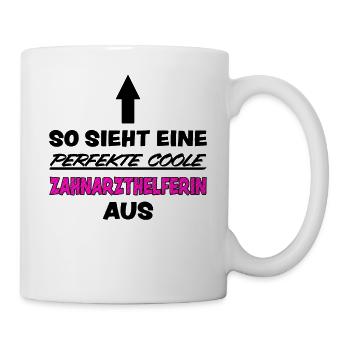 Zahnarzthelferin Lustiger Spruch Zahnarzt Geschenk - Tasse - Weiß - Rechts