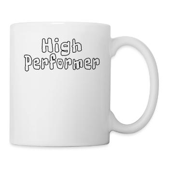 High Performer - Tasse - Weiß - Rechts