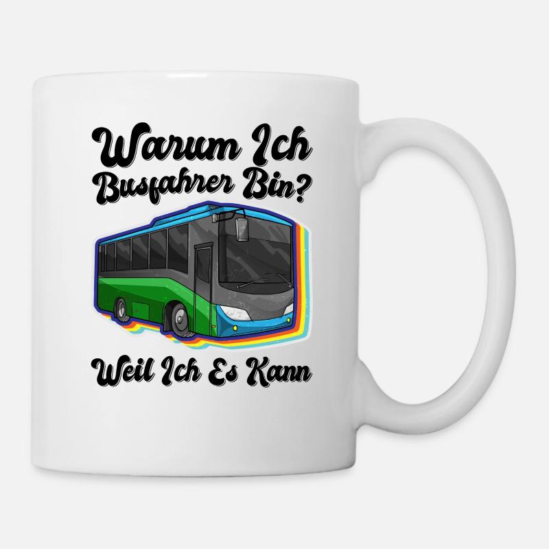Busfahrer Buslenker Schulbus Beruf Kraftfahrer - Tasse - Weiß