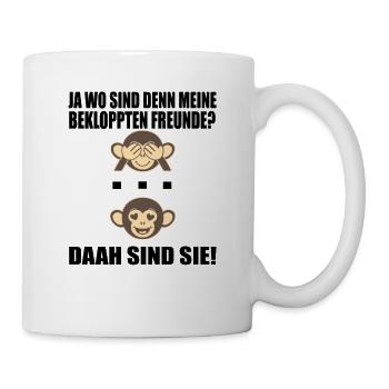 ja wo sind denn meine bekloppten freunde - Tasse - Weiß - Rechts