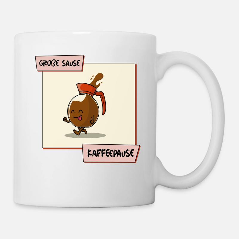 Große Sause Kaffeepause - Tasse - Weiß