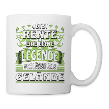 JETZT RENTE EINE LEGENDE VERLÄSST DAS GELÄNDE - Tasse - Weiß - Rechts
