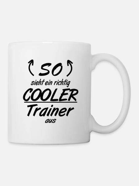 Trainer - So sieht eine richtig coole Trainer aus - Tasse - Weiß