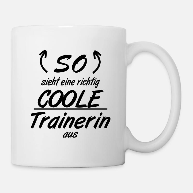Trainerin - So sieht eine richtig coole Trainerin - Tasse - Weiß
