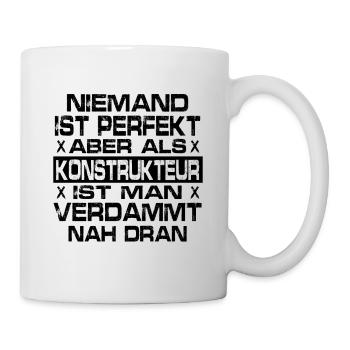 konstrukteur Spruch - Tasse - Weiß - Rechts