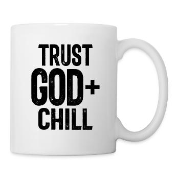 Faites confiance à Dieu + Chill t-shirt | chrétien - Mug blanc - blanc - Droite
