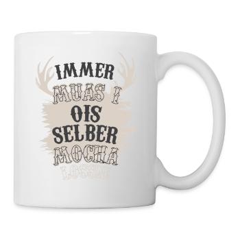 Tracht Lederhose Ois selber mocha Hirsch - Tasse - Weiß - Rechts
