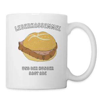 LEBERKASSEMMEL UND DER HUNGER SAGT ADE - Tasse - Weiß - Rechts