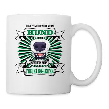 Hund Er ist nicht nur mein Hund - Tasse - Weiß - Rechts