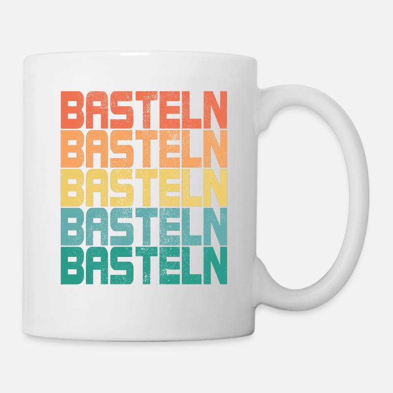 Basteln Retro Sprüche Bastler Handarbeit Geschenk - Tasse - Weiß
