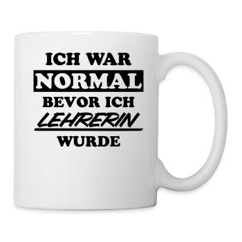 Lehrerin Lustige Spruch Unterricht Beruf Geschenk - Tasse - Weiß - Rechts