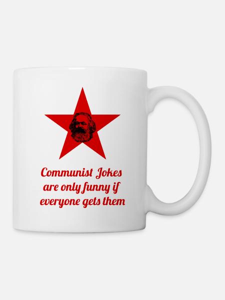 kommunistischer Witz Geschenk - Tasse - Weiß