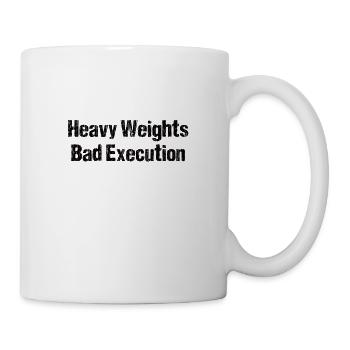 Schwere Gewichte Falsche Ausführung Bodybuilding - Tasse - Weiß - Rechts