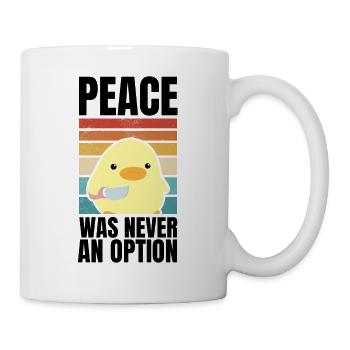 Peace was never an option duck with knife memes - Mug - white - Right