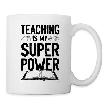 teachers learn superpower - Mug - white - Right