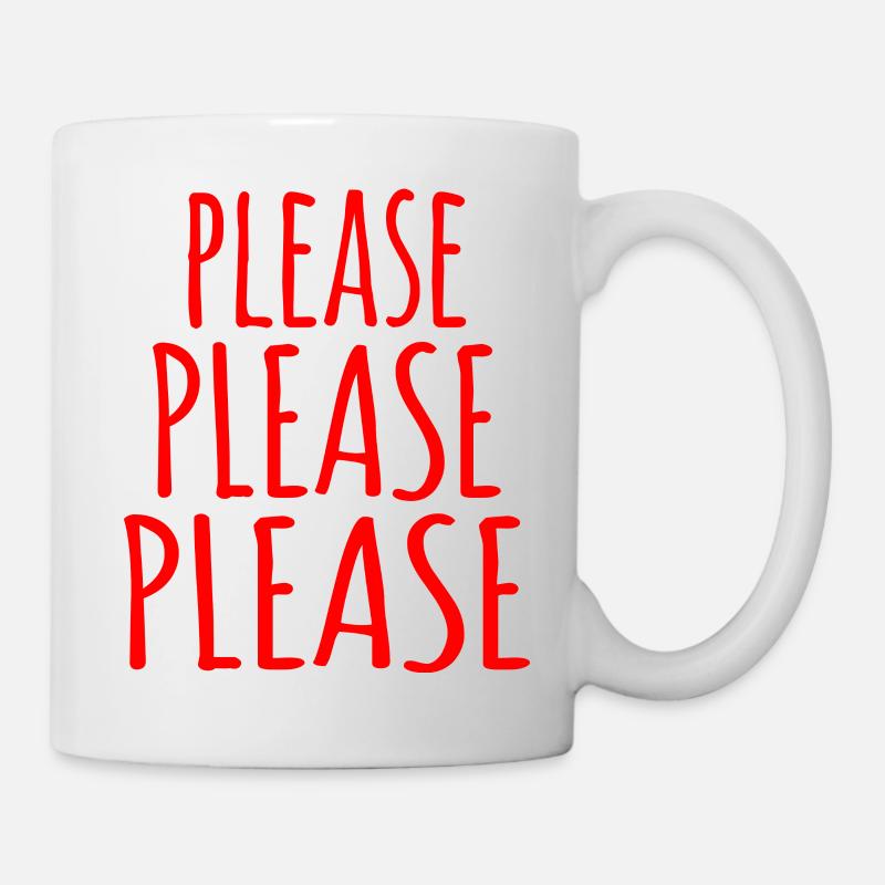 Please Please Please (red) - Franglais Humor - Mug - white