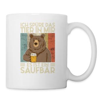 Ich spüre das Tier Saufbär Vatertag Papa Geschenk - Tasse - Weiß - Rechts