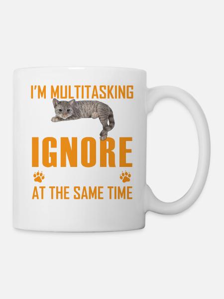Lustige Katze ich bin Multitasking kann ich hören und vergessen - Tasse - Weiß