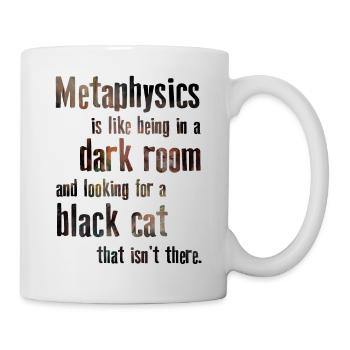 Metaphysik Phrasen Philosophie - Tasse - Weiß - Rechts