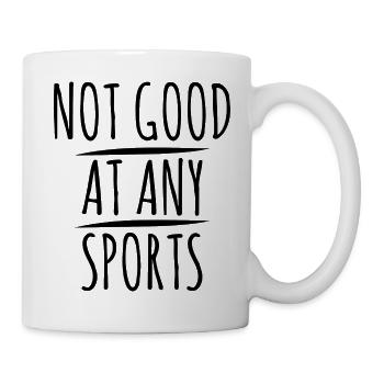 145 Not good at any Sports - Mug - white - Right