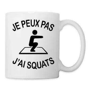 Je Peux Pas J'ai Squats - Mug blanc - blanc - Droite