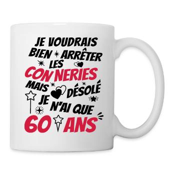 humour conneries anniversaire 60 ans - Mug blanc - blanc - Droite