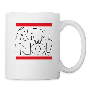 Ähm Nö - Nein sagen auf die lustige Art - Tasse - Weiß - Rechts