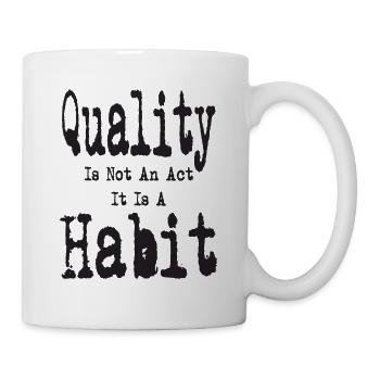la qualité n'est pas un acte c'est une habitude - Mug blanc - blanc - Droite