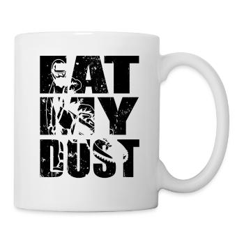 EAT MY DUST Dirtbike Motocross Supercross Gift - Mug - white - Right