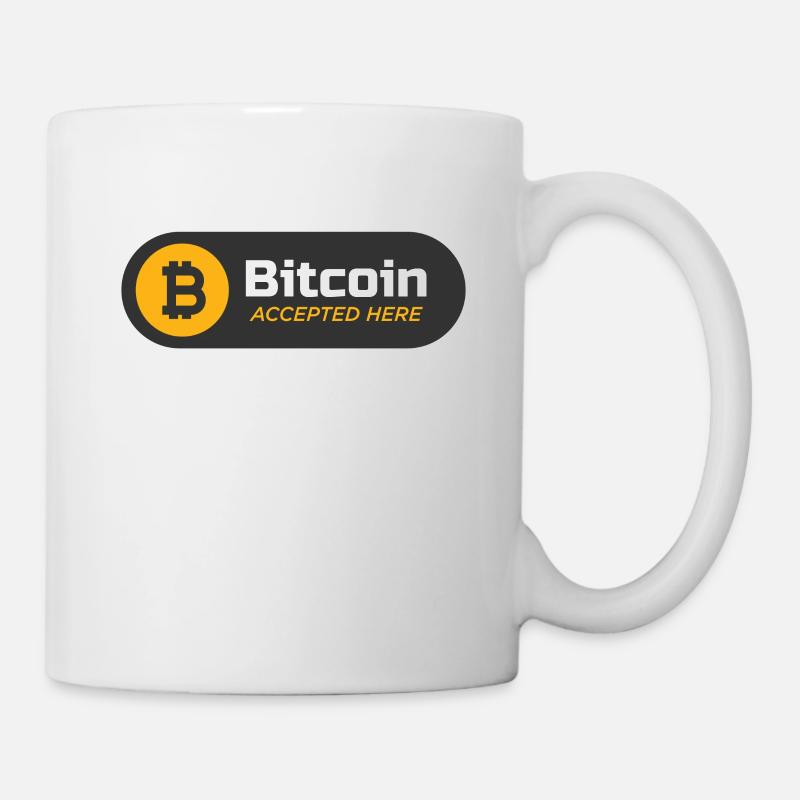 Bitcoin accepted here Bitcoin-Logo Crypto BTC - Tasse - Weiß