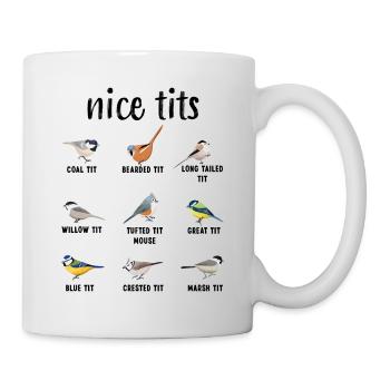 Schöne Titten Tufted Titmouse Vogel beobachten Geschenk lustig - Tasse - Weiß - Rechts
