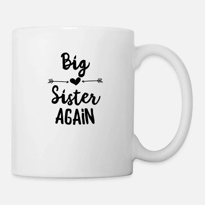 Big Sister Again - Tasse - Weiß