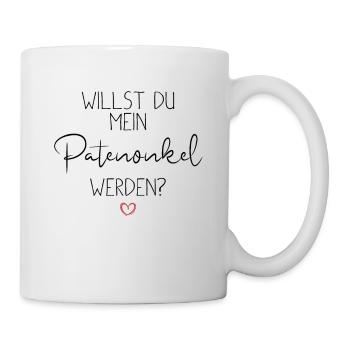 Willst du mein Patenonkel werden - Tasse - Weiß - Rechts