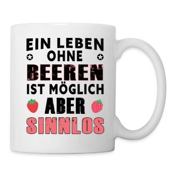 Ein Leben ohne Beeren - Marmelade Beerensammler - Tasse - Weiß - Rechts