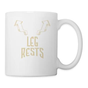 Leg Rests Funny Adult Humor Gifts - Tasse - Weiß - Rechts